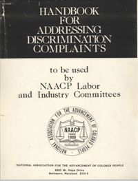 Handbook for Addressing Discrimination Complaints, NAACP Labor and Industry Committees