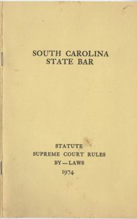 South Carolina State Bar, Statute Supreme Court Rules, By-Laws, 1974