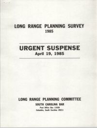 Long Range Planning Survey, Long Range Planning Committee, South Carolina Bar,  1985
