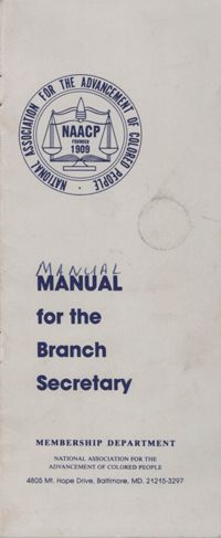 Manual for the Branch Secretary, Membership Department, NAACP