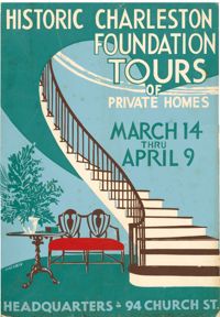Charleston's Historic Houses, 1954:  Seventh Annual Tours Sponsored by Historic Charleston Foundation