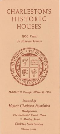 Charleston's Historic Houses, 1956:  Ninth Annual Tours Sponsored by Historic Charleston Foundation