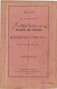 An Act to Incorporate the Savannah and Charleston Railroad Company