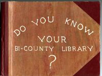 Do You Know Your Bi-County Library?
