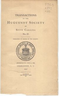 Transactions of the Huguenot Society of South Carolina No.23