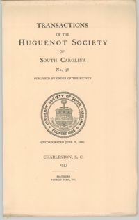 Transactions of the Huguenot Society of South Carolina, no. 58, 1953