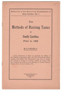The Methods of Raising Taxes In South Carolina Prior to 1868
