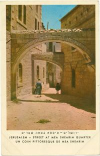 ירושלים - סימטא במאה שערים / Jerusalem - street at Mea Shearim Quarter / un coin pittoresque de Mea Shearim