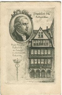 Frankfurt a./M. Rothschildhaus. Maier Amschel Rothschild, der Gründer des Bankhauses Rothschild.