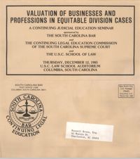 Valuation of Businesses and Professions in Equitable Division Cases, Continuing Judicial Education Seminar Pamphlet, December 12, 1985, Russell Brown