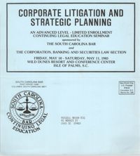 Corporate Litigation and Strategic Planning, Continuing Legal Education Seminar Pamphlet, May 10-11, 1985, Russell Brown