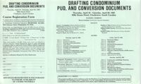 Drafting Condominium PUD, and Conversion Documents, Continuing Legal Education Seminar Pamphlet, April 18-20, 1985