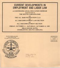 Current Developments in Employment and Labor Law, Continuing Legal Education Seminar Pamphlet, October 12, 1985, Russell Brown