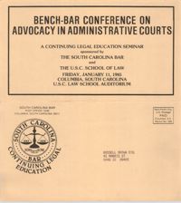 Bench-Bar Conference on Advocacy in Administrative Courts, Continuing Education Seminar Pamphlet, January 11, 1985, Russell Brown