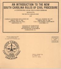 An Introduction to the New South Carolina Rules of Civil Procedure, Continuing Legal Education Seminar Pamphlet, 1985, Russell Brown