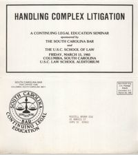Handling Complex Litigation, Continuing Legal Education Seminar Pamphlet, March 15, 1985, Russell Brown
